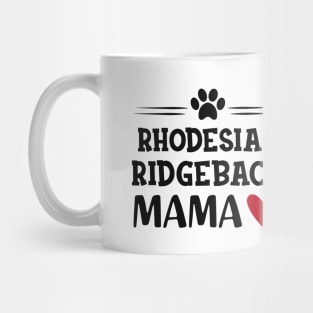 Rhodesian Ridgeback Mama Mug